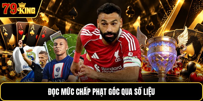 Đọc mức chấp phạt góc qua số liệu