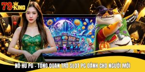 Nổ Hũ Pg - Tổng Quan Trò Slot Pg Dành Cho Người Mới