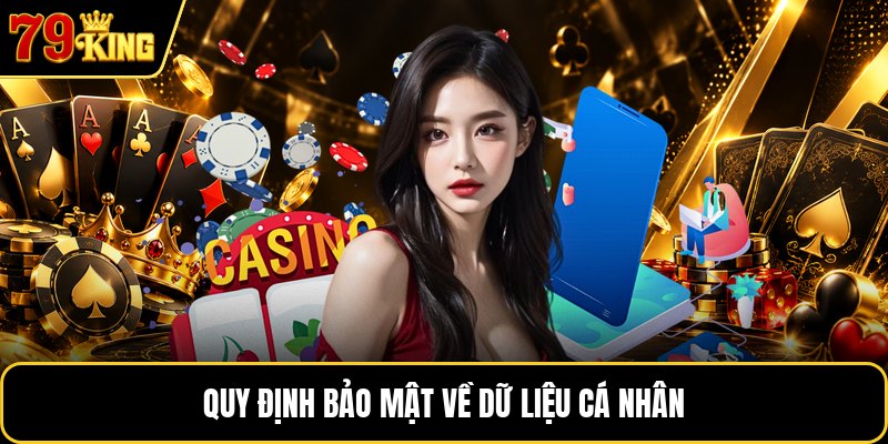 Quy định bảo mật về dữ liệu cá nhân